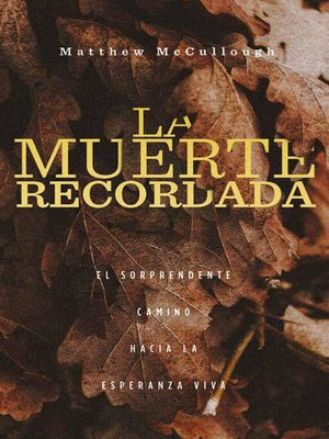 cover image of La muerte recordada